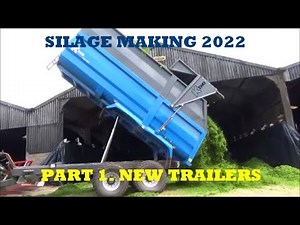SILAGE MAKING 2022. PART 1. NEW TRAILERS