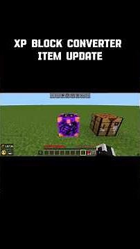 XP Block Converter Item Update Minecraft Add-on 1.26+ MCPE/Bedrock
