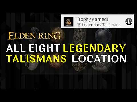 All Legendary Talisman Locations in Elden Ring | Legendary Talismans Trophy Guide