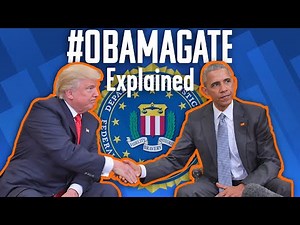 OBAMAGATE EXPLAINED: Did President Obama ORCHESTRATE the FBI, Russia investigation into Trump?