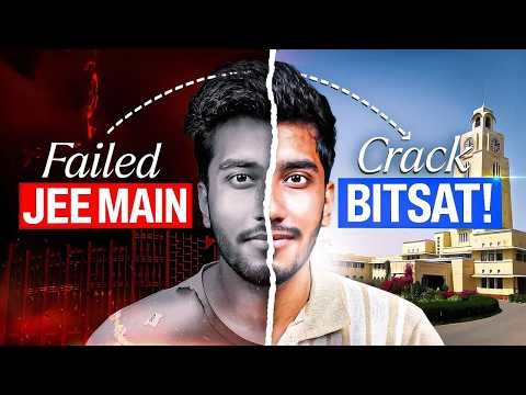 How to crack BITSAT after failing JEE?