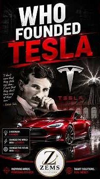 WHO FOUNDED TESLA | ZEMS SOLUTIONS