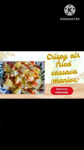144) Crispy air fried cassava (manioc)