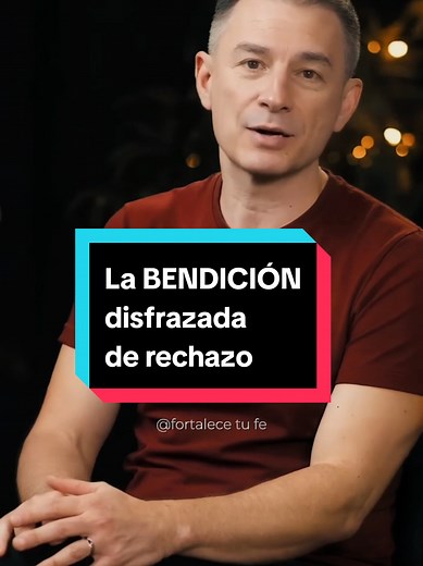 La bendición disfrazada de rechazo: Reflexión cristiana