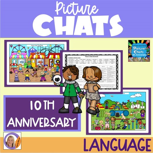 Picture Chat- 10th Anniversary Special Ed. Vocabulary, 'wh' Q's & discussions