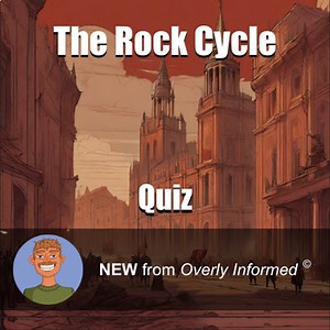 The Rock Cycle Quiz