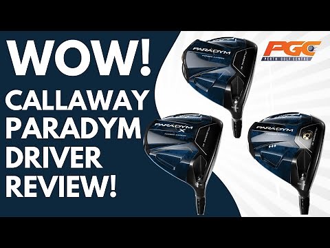 Callaway Paradym Driver Review