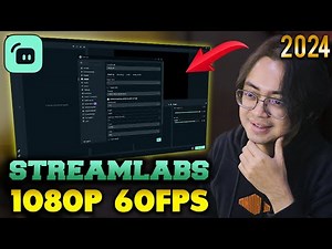 How to Set Up Streamlabs OBS for the Best Quality | 1080p 60fps Streaming 2024