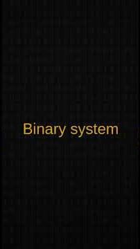 Binary system