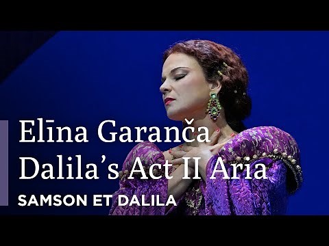 "Mon cœur s'ouvre à ta voix" | Samson et Dalila | Great Performances at the Met
