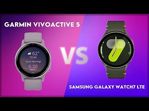 Garmin Vivoactive 5 vs Samsung Galaxy Watch7 LTE Comparison
