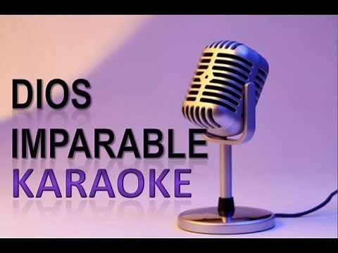 Dios imparable Marcos Witt PISTA ORIGINAL Karaoke