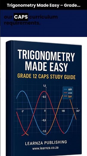 Trigonometry Made Easy – Grade 12 CAPS Study Guide #caps #grade12maths #mathsstudyguide #matric2025