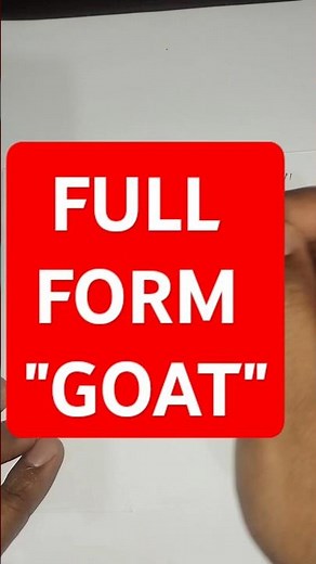 GOAT Full Form | What is the Full Form of GOAT? #shortsvideo