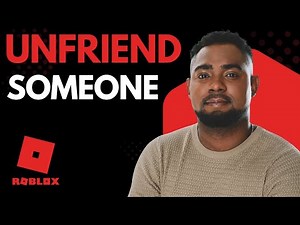 How to Unfriend Someone on Roblox (Quick & Easy Guide 2026)