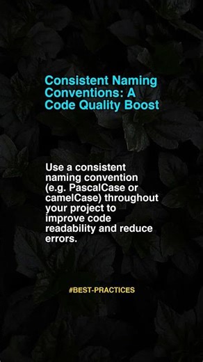 Consistent Naming Conventions