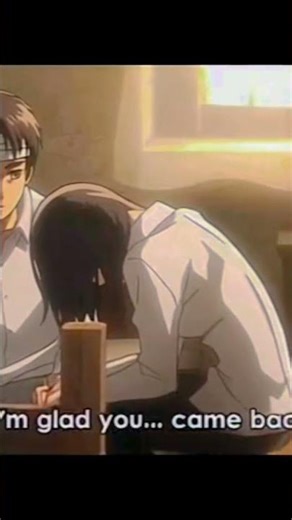 I'm glad you came back😭😭 #anime #aot #attackon titan #mikasa #eren