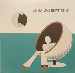 Luna - Live Bewitched