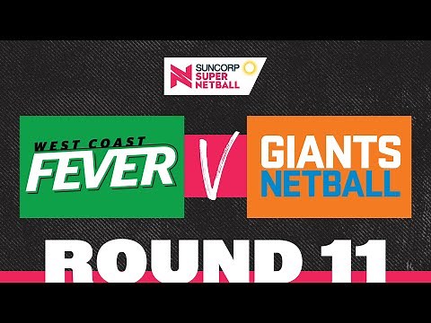 Fever v GIANTS | SSN 2022 Round 11 | Full Match | Suncorp Super Netball
