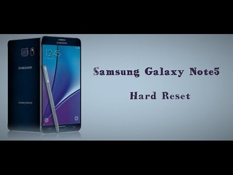 Samsung Galaxy Note 5 hard reset (formatage)