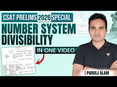 CSAT Number System Divisibility In One Video | Beginners to Advanced | UPSC Prelims By Parvej Alam