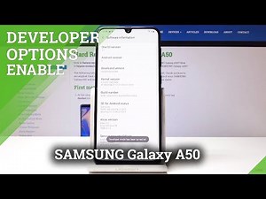 How to Enable Developer Options in SAMSUNG Galaxy A50 - Advanced Settings