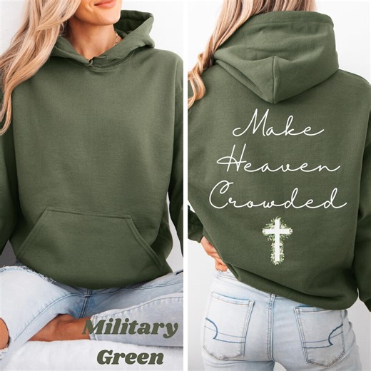 Christian Make Heaven Crowded Shirt Hoodie Sweatshirt Christian Message Cross Sweatshirt for Women Christian Clothing Bible Study Group - Etsy