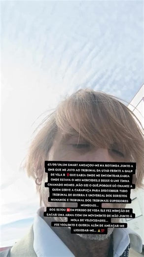 63/09/uh,um smart ameaçou-me na rotunda junto a gnr que me juto ao tribunal da Utad frente a Galp de vila r 🌹que sabia onde me encontrar,sabia onde estava o meu Mercedes,e disse q lhe tinha chamado nomes ,não sei o quê,porque só chamei a quem serve a carapuça para descobrir Tudo tribunal de guerra e universal dos direitos humanos e tribunal dos tribunais superiores mundiais... Sos estou 🆘em perigo de vida ele fez menção de sacar uma arma com um movimento de mão junto á mola de velocidades... F