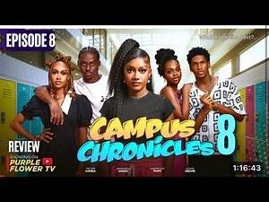 CAMPUS CHRONICLES 8 REVIEW (LATEST NOLLYWOOD MOVIE REVIEW: ANNABEL APARA, PETER KOMBA, EZIKE KELVIN)