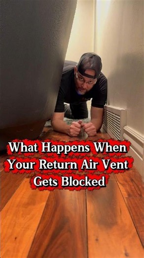 What Happens When Your Return Air Vent Gets Blocked