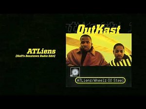 Outkast - ATLiens (Hoff’s Benztown Radio Edit)