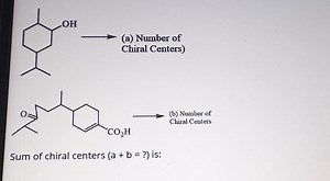 Determine the number of chiral centers in each of the two given... | Filo