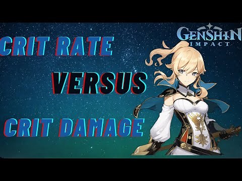 Crit Rate VS Crit Damage - (Which is Better?) - Genshin Impact