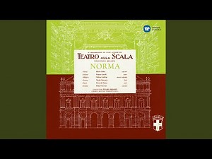 Norma, Act 1: "Oh! Rimembranza!" (Norma, Adalgisa)