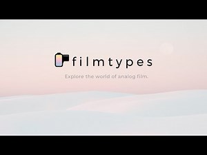 Filmtypes - Explore the world of analog film