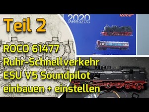 Ruhr-Schnellverkehr 2.Teil Einbau eines ESU Sounddecoders in die Dampflok BR78