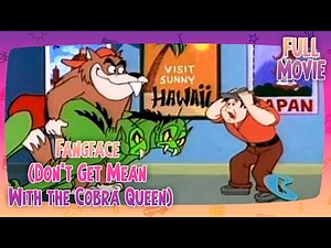 Fangface (Don't Get Mean With the Cobra Queen) | English Full Movie | Animation Action Family