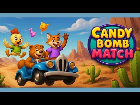Candy Bomb Match Gameplay | Adorable Candy Puzzle for Mobile