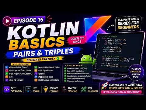 Episode 15: Kotlin Basics - Pairs and Triples