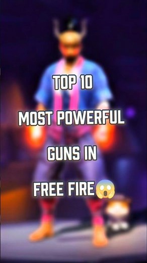 🤯 Top 10 Most Powerful Guns in Free Fire... #1 Will Surprise You!