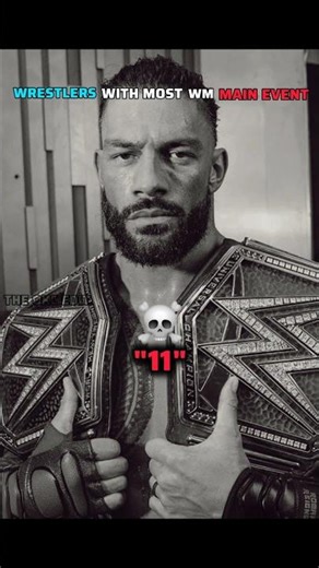 WRESTLERS WITH MOST WM MAIN EVENT 💀 #wwe #shorts