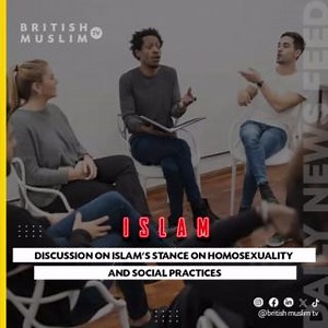 14K views · 136 reactions | Exploring Islam's Stance on Homosexuality and Its Impact on Social Practices. #Islam #homosexuality #social #practices #stance | BritishMuslimTV | Facebook