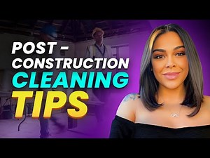 Post Construction Cleaning Step By Step