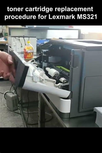 Replacing procedure for Lexmark MS321 toner
