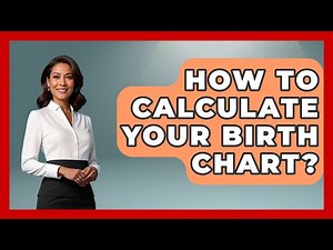 How To Calculate Your Birth Chart? - Astrology Awakening