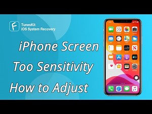 iPhone too Sensitive? Check This to Adjust iPhone Sensitivity