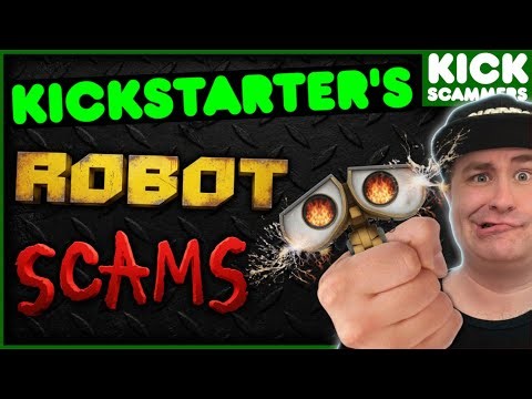 Exposing the WORST Robot Scams on Kickstarter: They Stole MILLIONS! | Crowdfunding Documentary