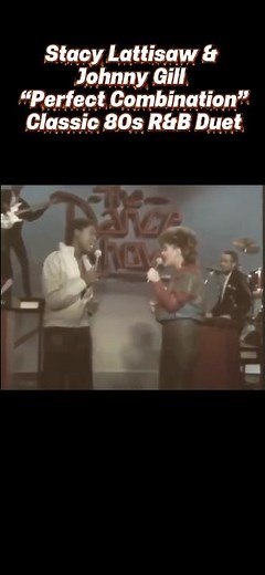 Stacy Lattisaw & Johnny Gill – “Perfect Combination” | Classic 80s R&B Duet on the Dance Show