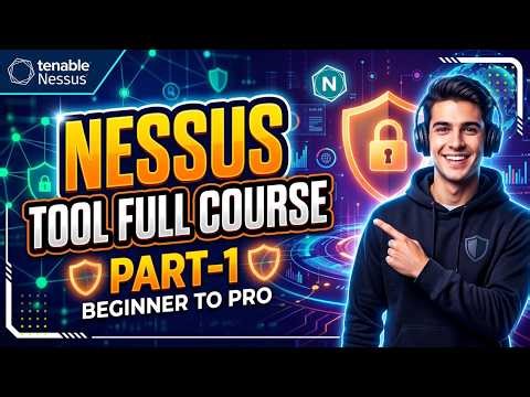 Nessus Tool Full Course Part 1 🔥 | Vulnerability Scanning ! Complete Labs