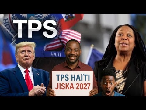 🚨TPS HAÏTI AP RENOUVLE POU AOÛT 2027 ?? - SUSPENS TOTAL POU IMIGRAN 🇭🇹 YO